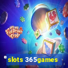 slots 365games